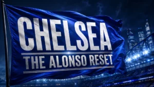 Chelsea blue flag waving above a stadium for the 2026/27 season preview titled The Alonso Reset