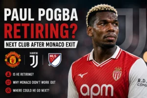Paul Pogba retiring next club after Monaco exit featured image